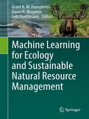 cover image of Machine Learning for Ecology and Sustainable Natural Resource Management